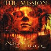 The Mission – Aural Delight