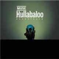 Muse – Hullabaloo