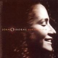 Joan Osborne – How Sweet It Is