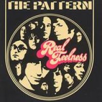 The Pattern – Real Feelness