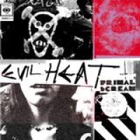 Primal Scream – Evil Heat