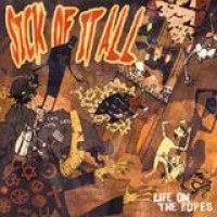 Sick Of It All – Life On The Ropes