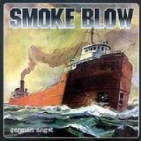 Smoke Blow – German Angst