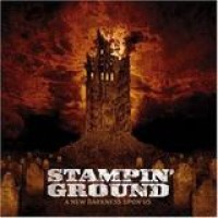 Stampin' Ground – A New Darkness Upon Us