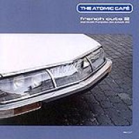 Various Artists – The Atomic Café - French Cuts 2