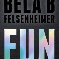 Buchkritik – Bela B. Felsenheimer - "Fun"