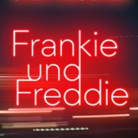 Buchtipp – Sven Regener - "Frankie und Freddie"
